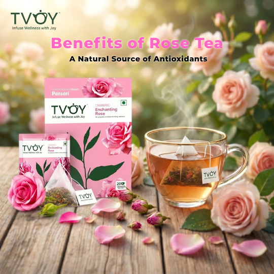 Benefits of Rose Tea: A Natural Source of Antioxidants